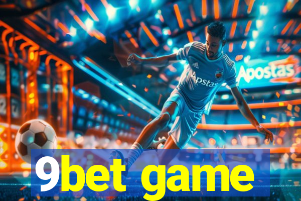 9bet game