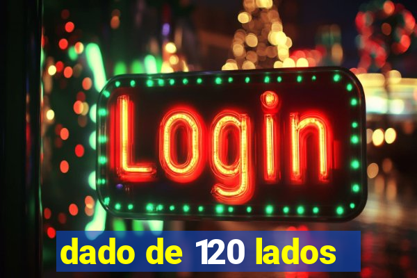 dado de 120 lados