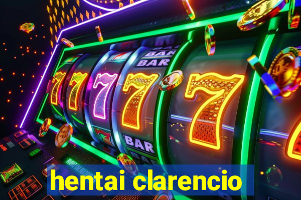 hentai clarencio