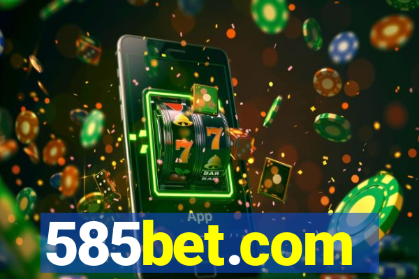 585bet.com