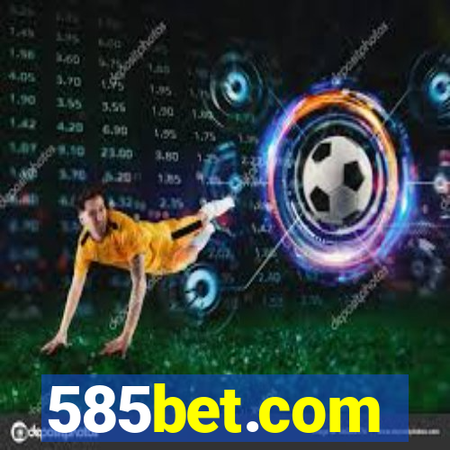 585bet.com