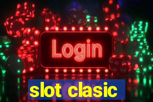 slot clasic