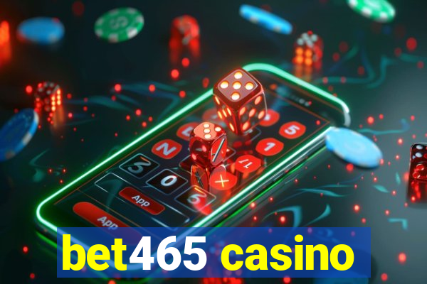 bet465 casino