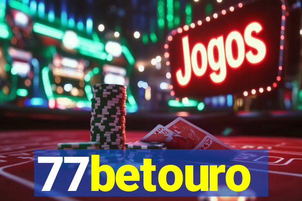 77betouro