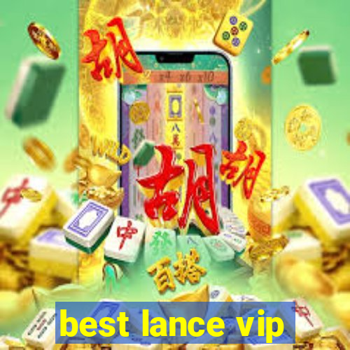 best lance vip