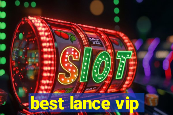 best lance vip