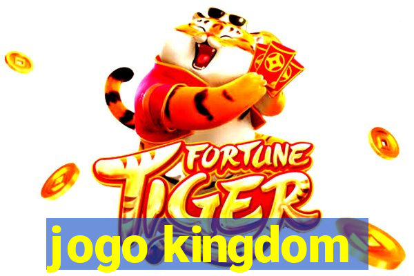 jogo kingdom