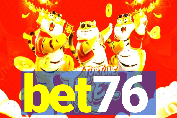 bet76