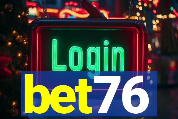 bet76