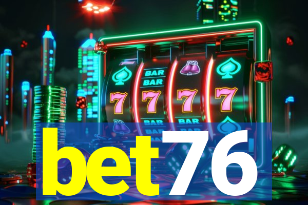 bet76