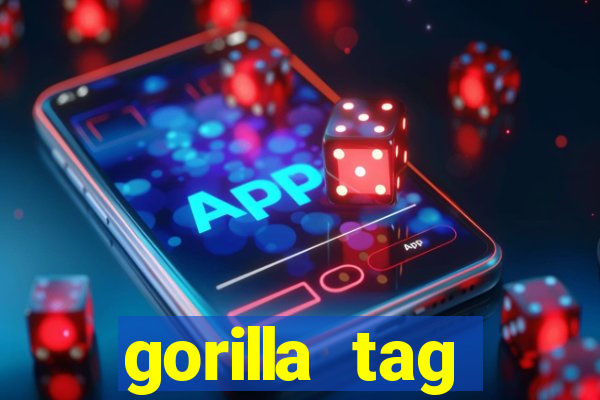 gorilla tag download mobile