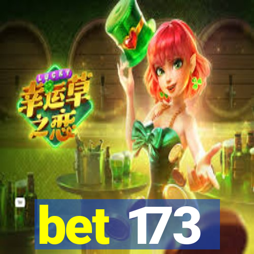 bet 173