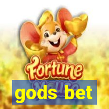 gods bet