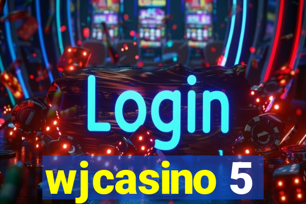 wjcasino 5