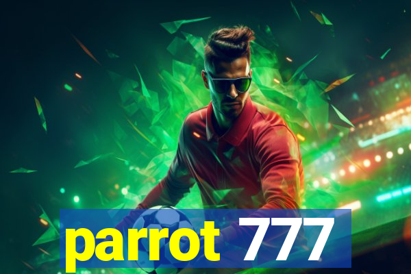 parrot 777