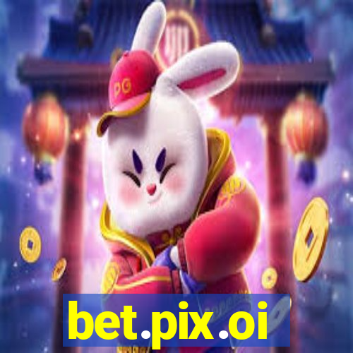 bet.pix.oi