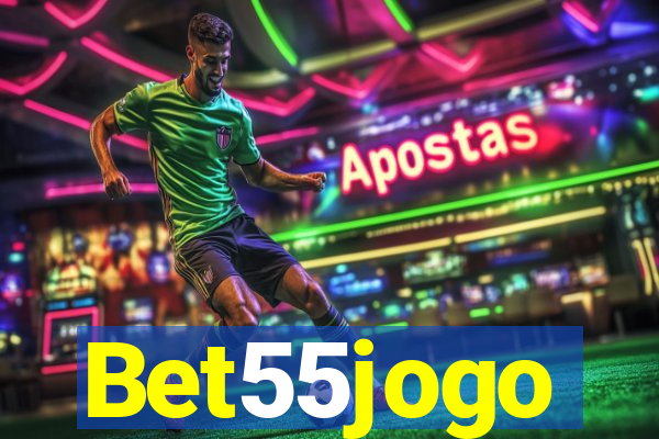 Bet55jogo