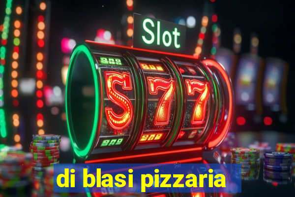 di blasi pizzaria