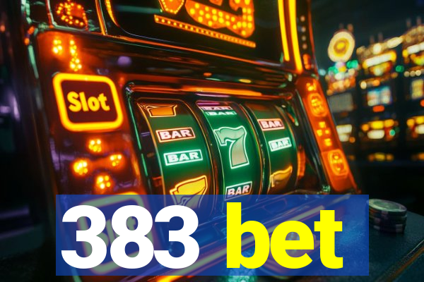 383 bet