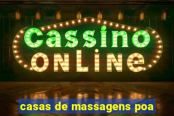 casas de massagens poa