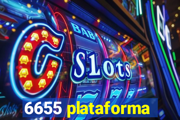 6655 plataforma