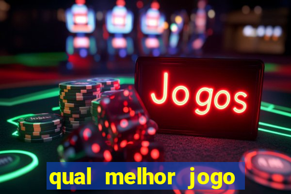 qual melhor jogo de aposta online