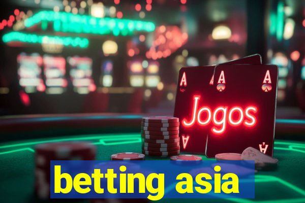 betting asia