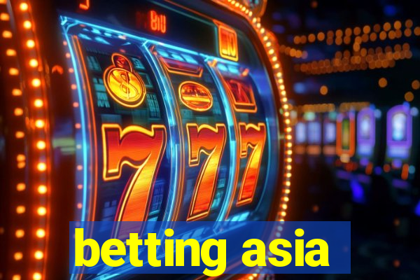 betting asia