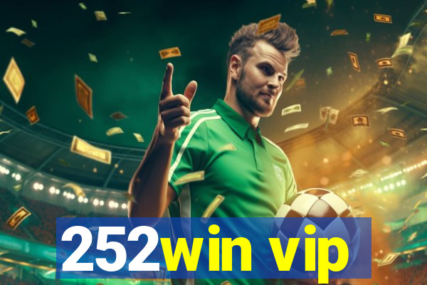 252win vip