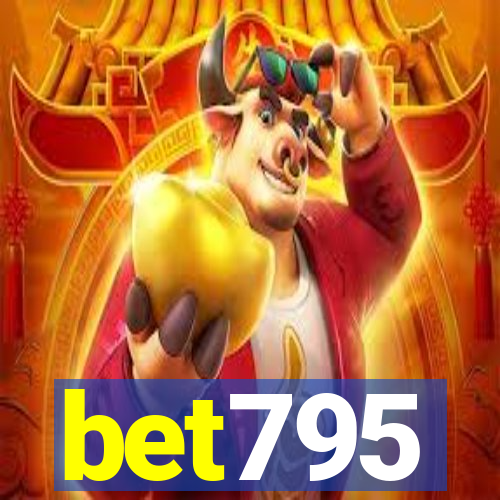 bet795