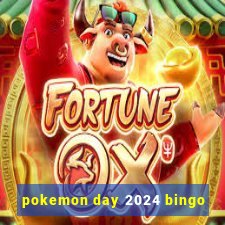 pokemon day 2024 bingo