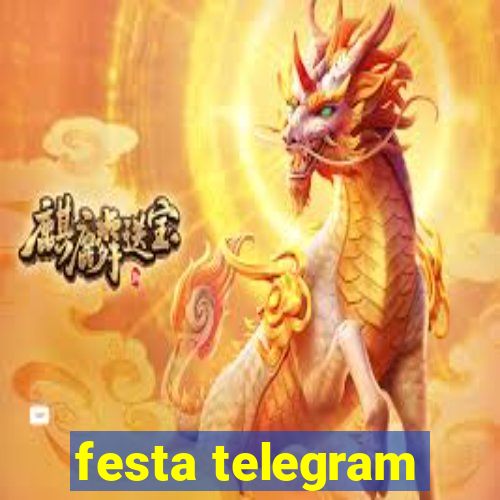 festa telegram