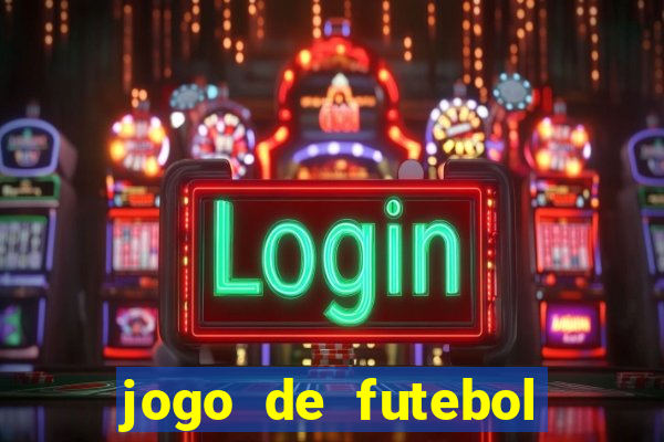 jogo de futebol realista download