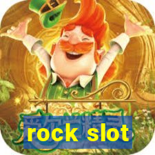 rock slot