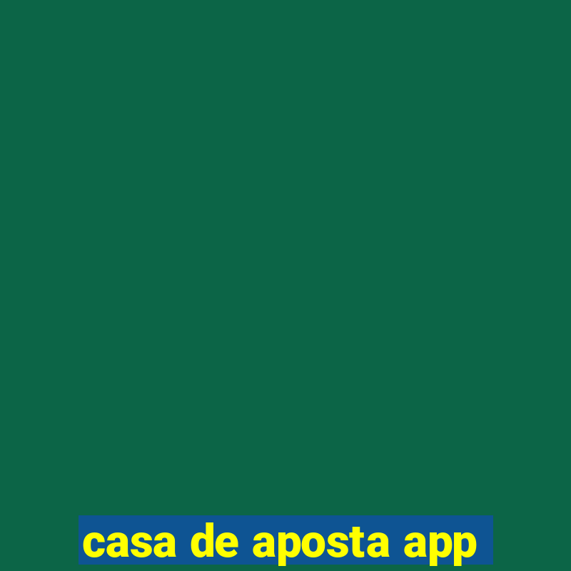 casa de aposta app