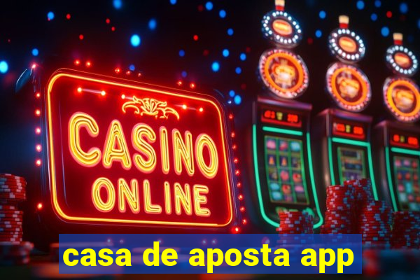 casa de aposta app