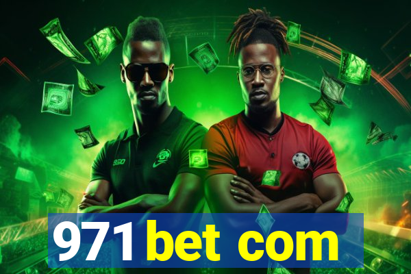 971 bet com