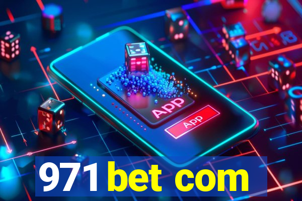 971 bet com