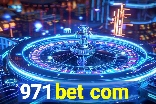 971 bet com