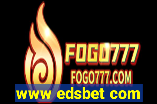 www edsbet com