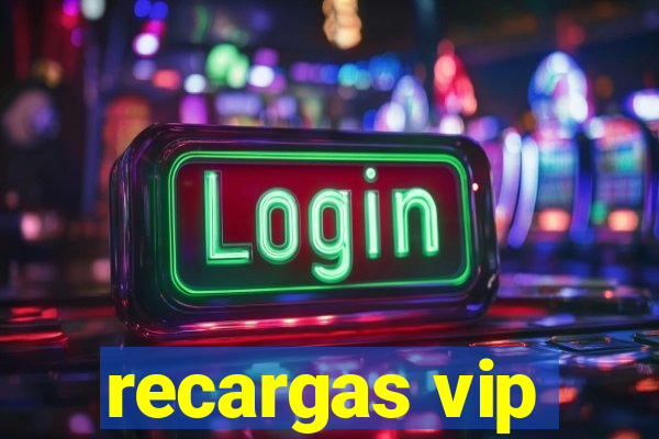 recargas vip