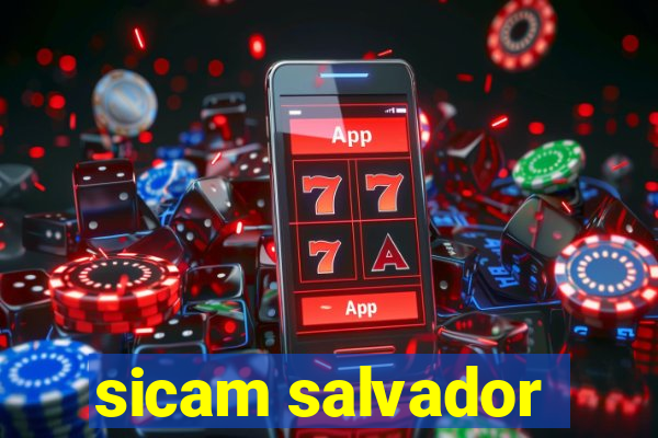 sicam salvador