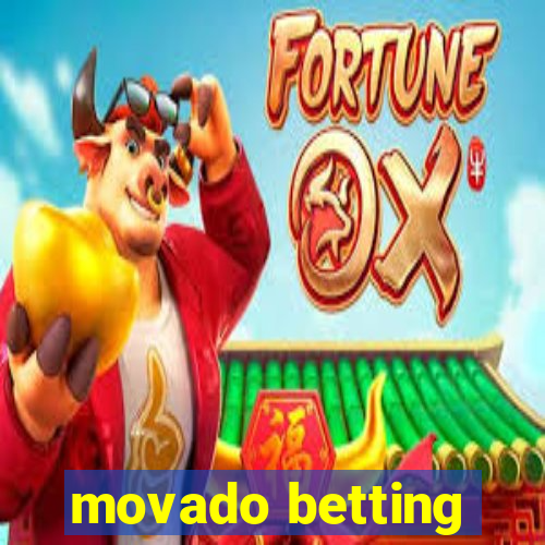 movado betting