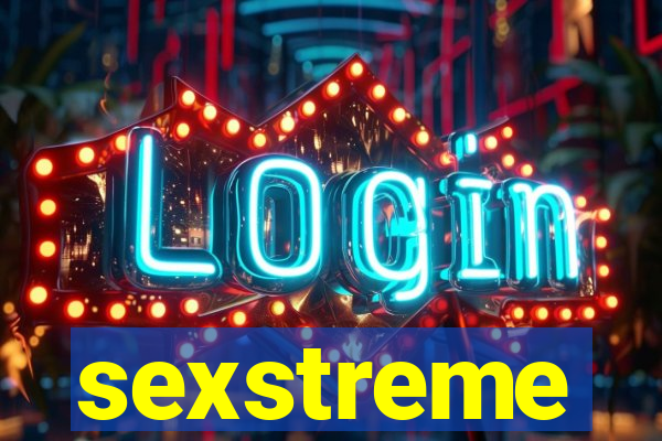 sexstreme