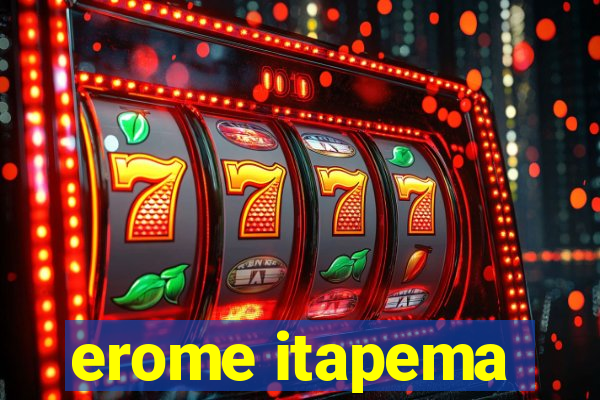 erome itapema