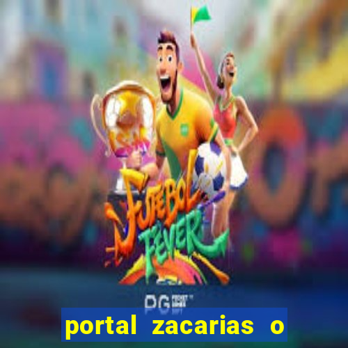 portal zacarias o que qui é pra falar