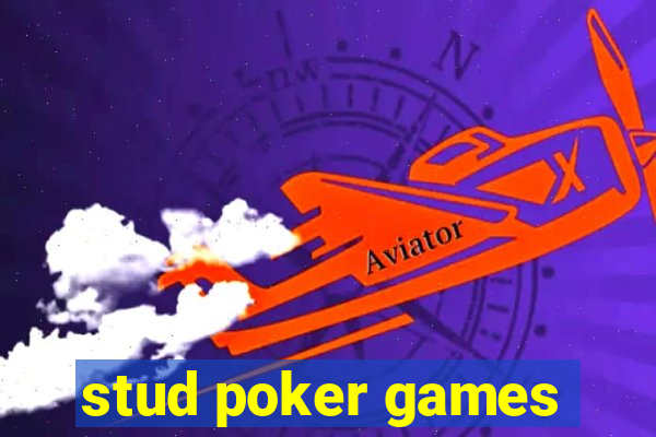 stud poker games