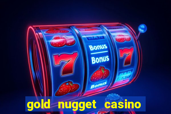 gold nugget casino las vegas