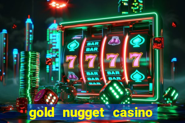 gold nugget casino las vegas