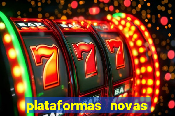 plataformas novas do jogo do tigrinho